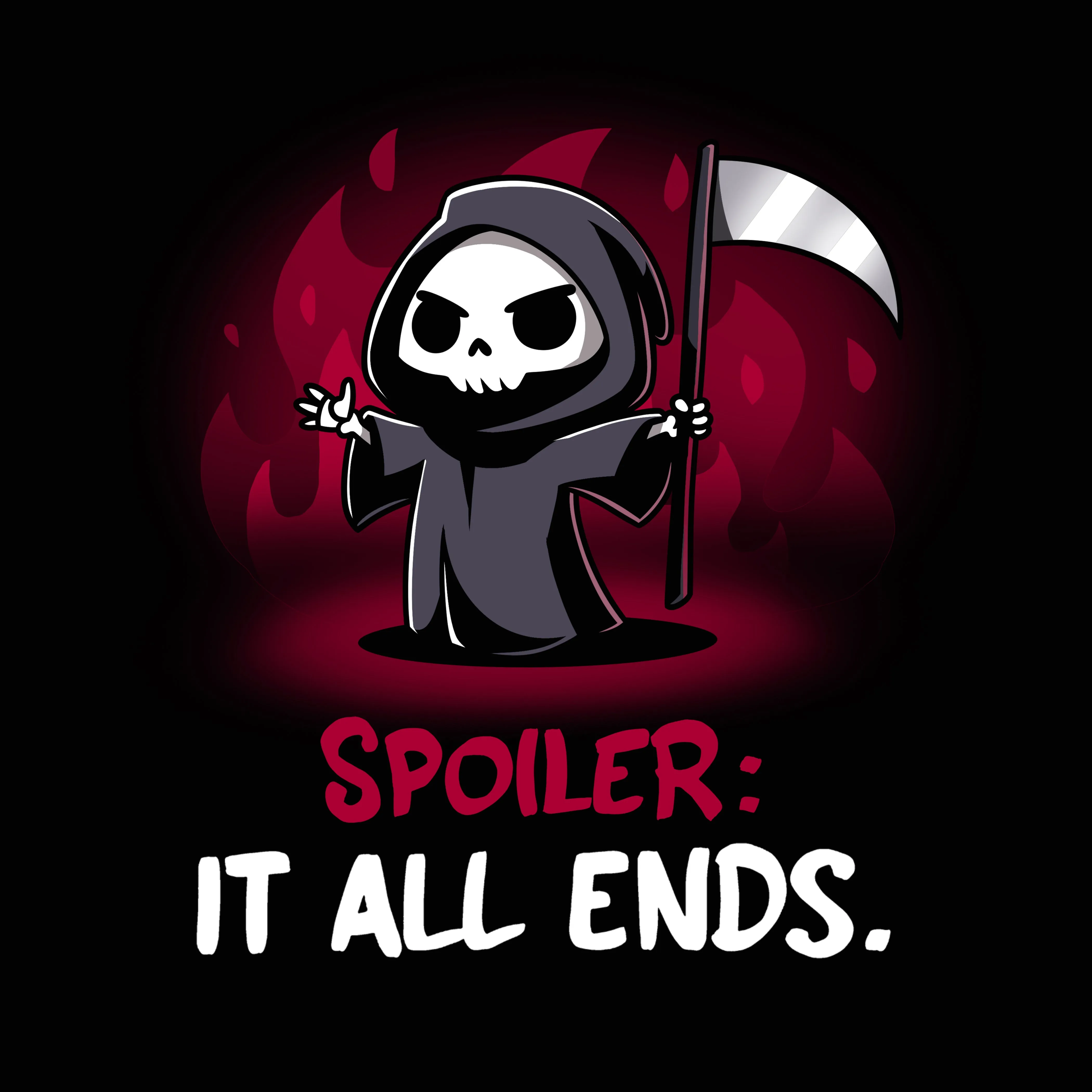 Spoiler: It All Ends. sold by Teeturtle