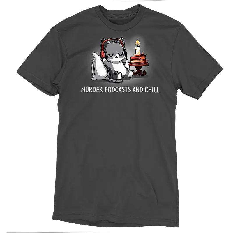 Murder Podcasts and Chill sold by Teeturtle product image thumbnail 2