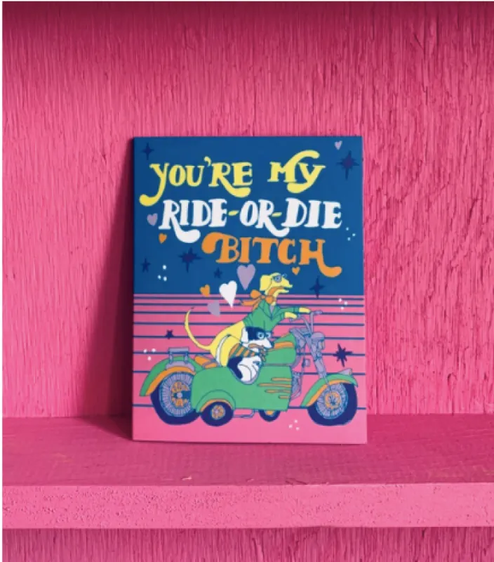 Ride or Die Card sold by Nooworks