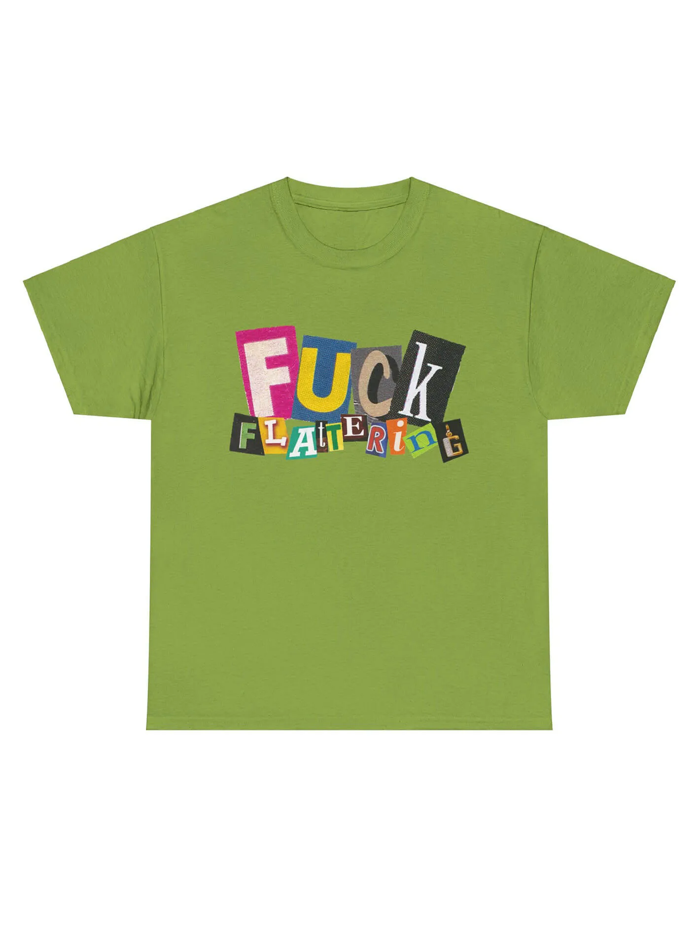 Fuck Flattering Unisex T-shirt sold by Softcore product image thumbnail 2