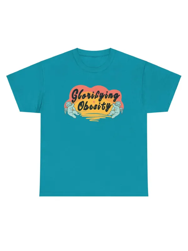 Glorifying Obesity Unisex T-shirt sold by Softcore