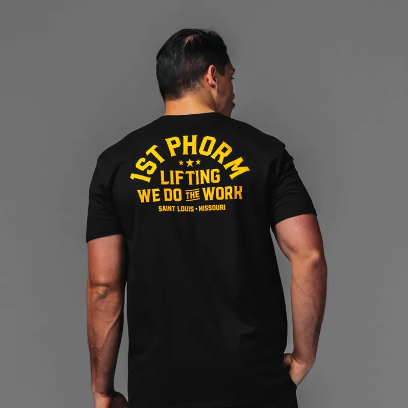 Put In The Work Tee made by 1st Phorm