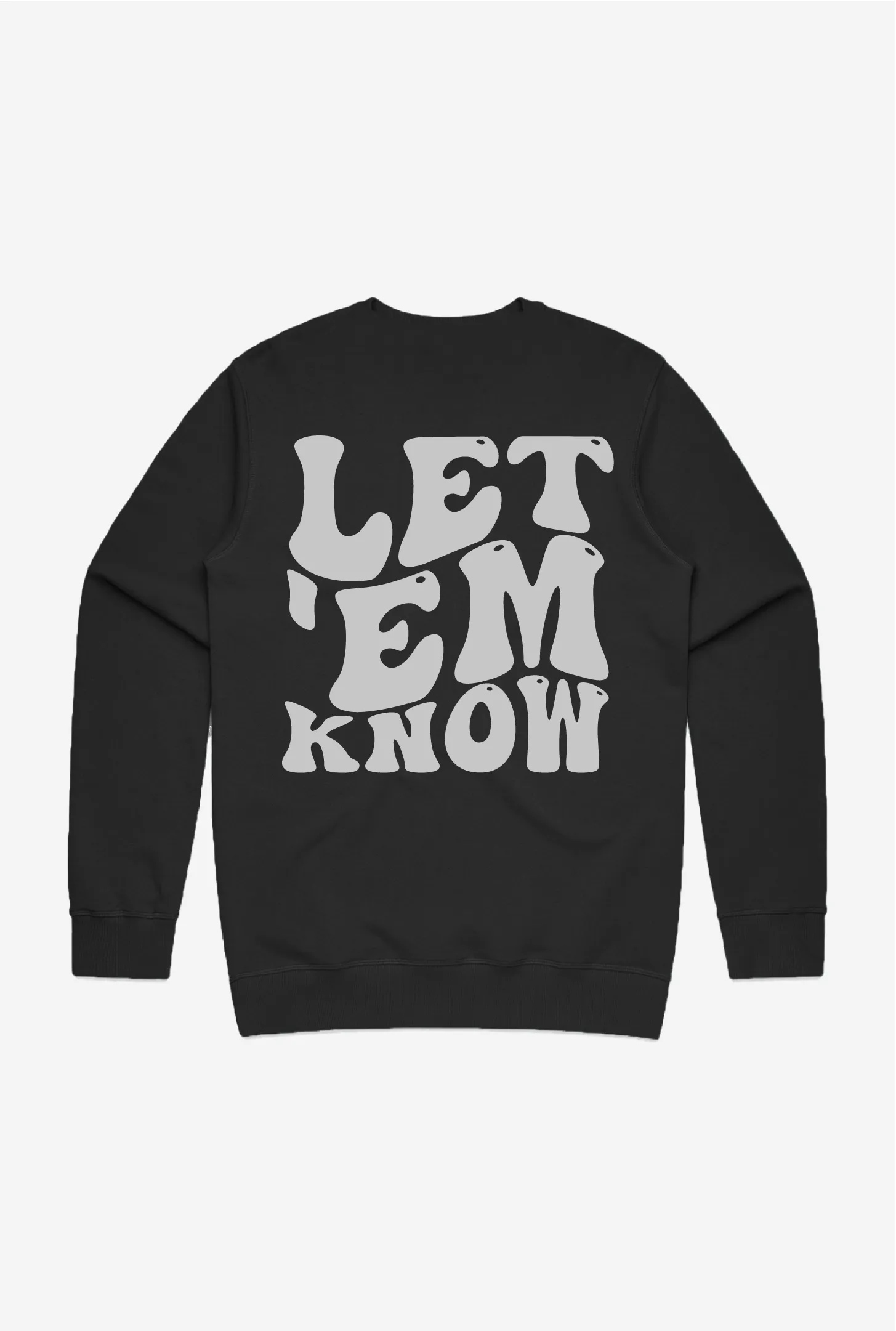 CFL Let 'em Know Crewneck - Black sold by Peace-Collective product image thumbnail 3