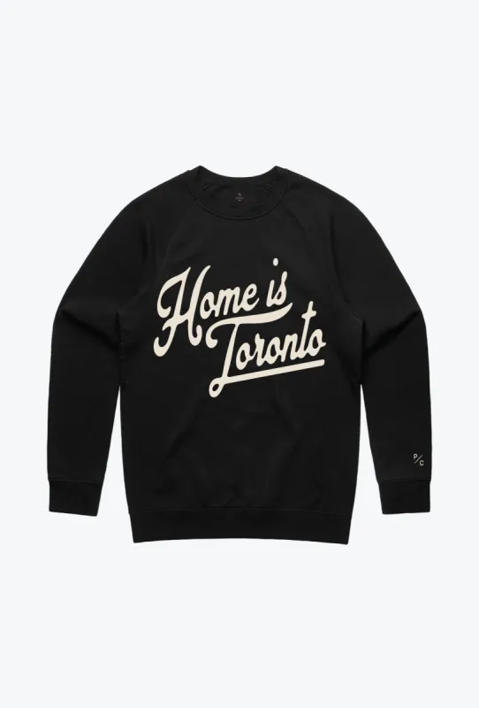 Home is Toronto Crewneck - Black sold by Peace-Collective
