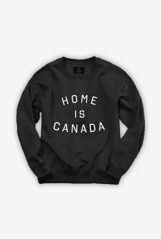 Home is Canada Crewneck - Black sold by Peace-Collective