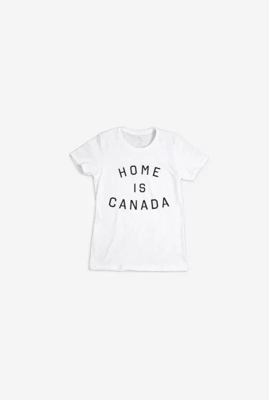 Home is Canada Women's T-Shirt - White sold by Peace-Collective