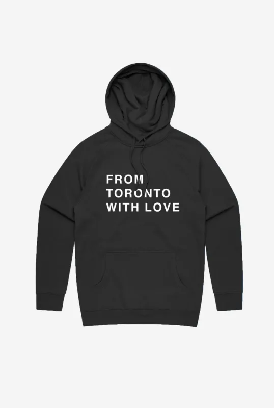 From Toronto With Love Hoodie - Black made by Peace-Collective