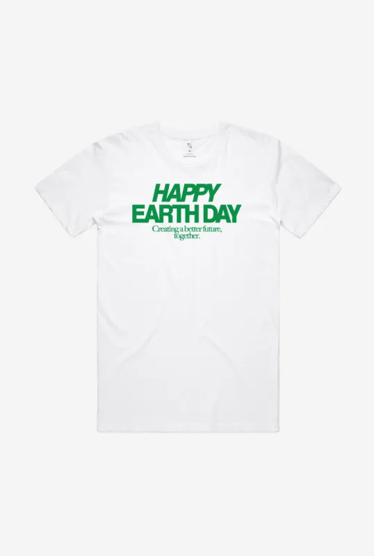 Happy Earth Day T-Shirt - White sold by Peace-Collective