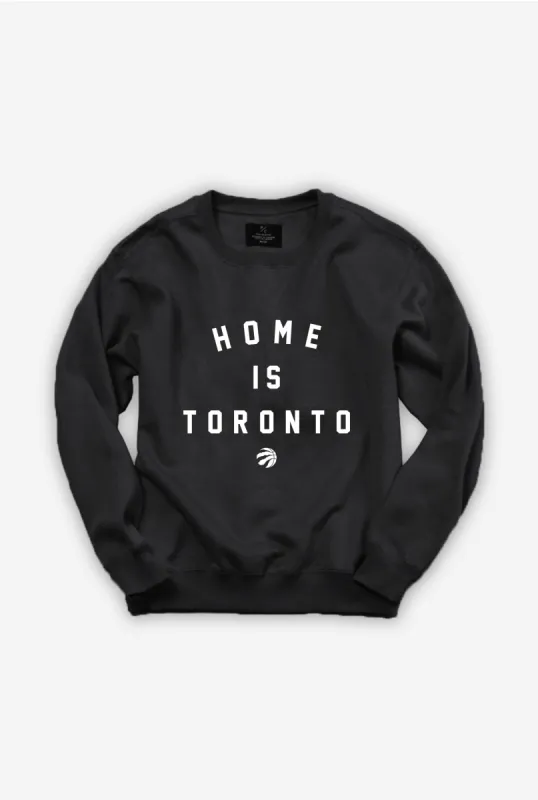 Home is Toronto Raptors Ball Crewneck - Black sold by Peace-Collective