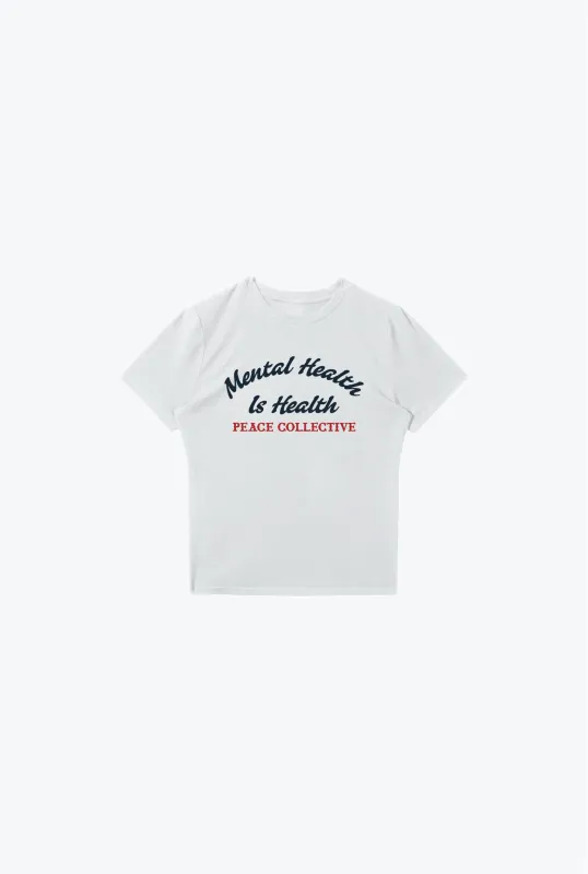 Mental Health is Health Baby Tee - White sold by Peace-Collective