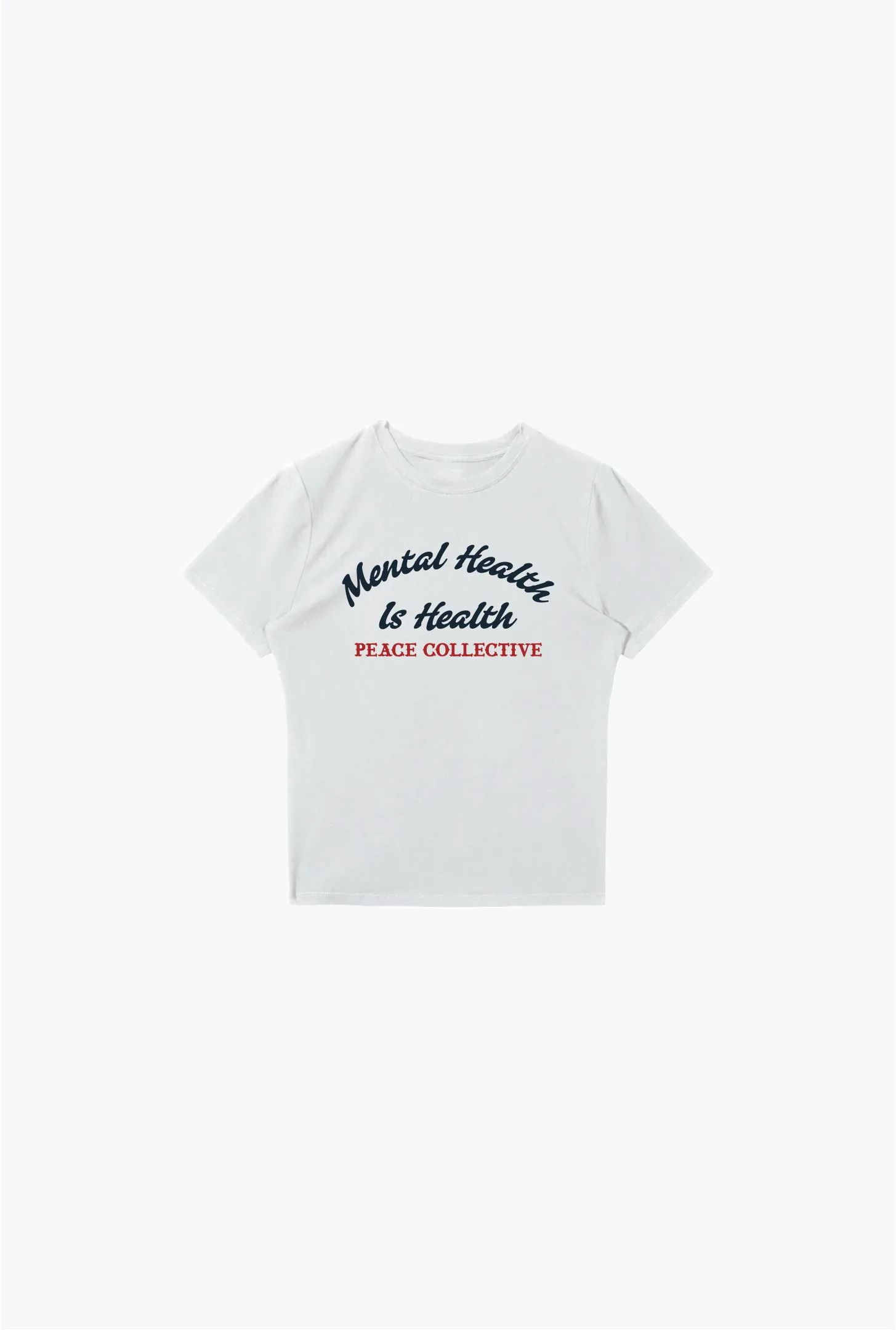 Mental Health is Health Baby Tee - White sold by Peace-Collective