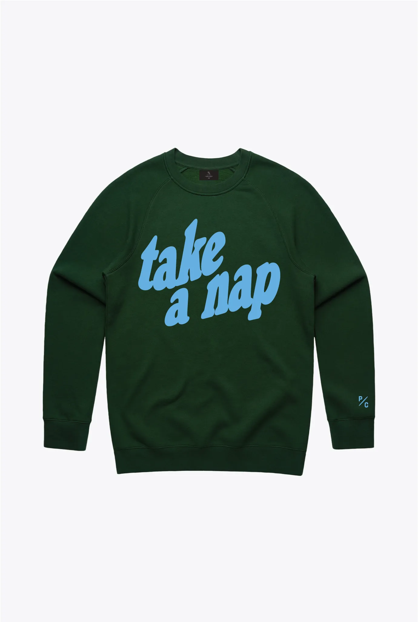 Take a Nap Crewneck - Forest Green sold by Peace-Collective
