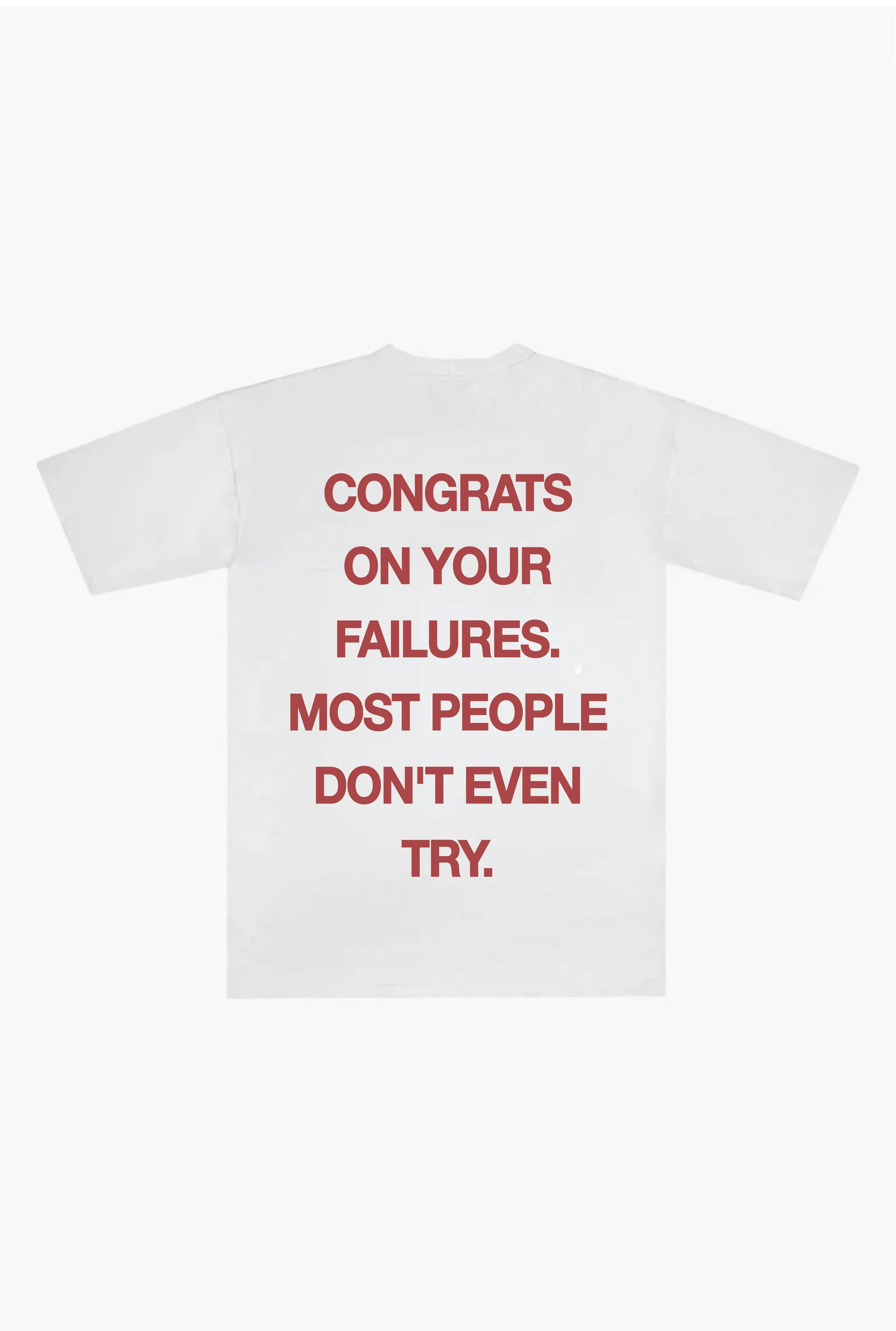 Congrats on Your Failures Heavyweight T-Shirt - White sold by Peace-Collective
