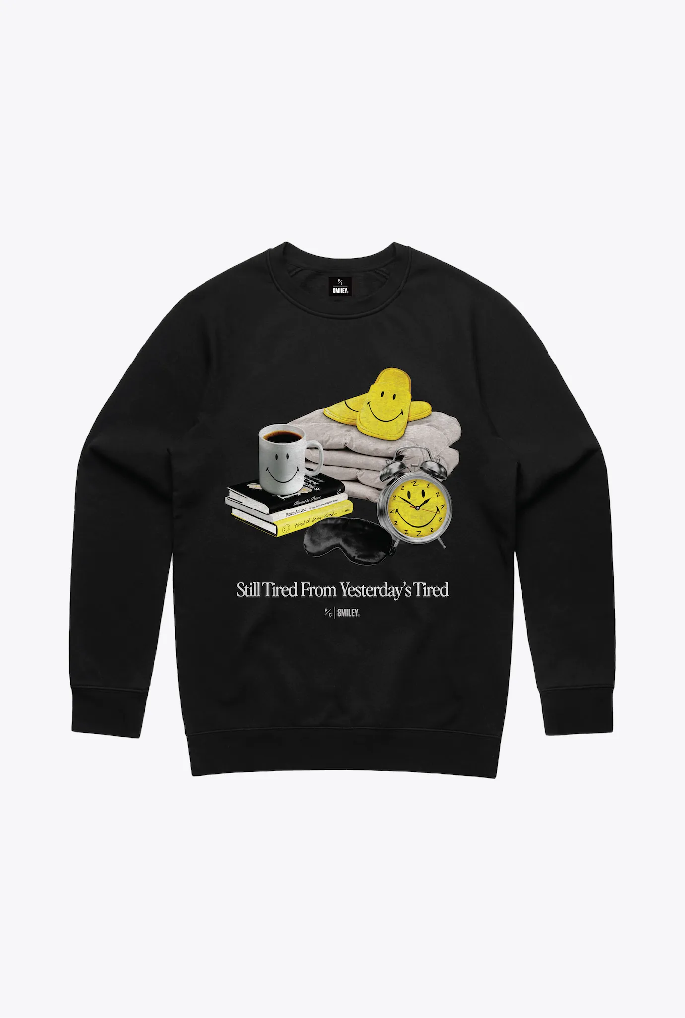 P/C x Smiley: Still Tired from Yesterday's Tired Crewneck - Black sold by Peace-Collective