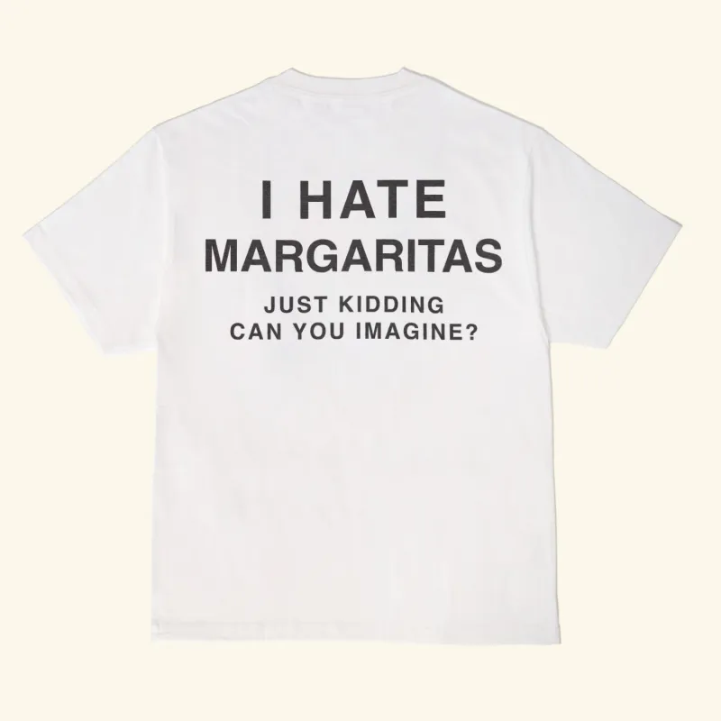 I Hate Margs Tee - White sold by Motel Margarita