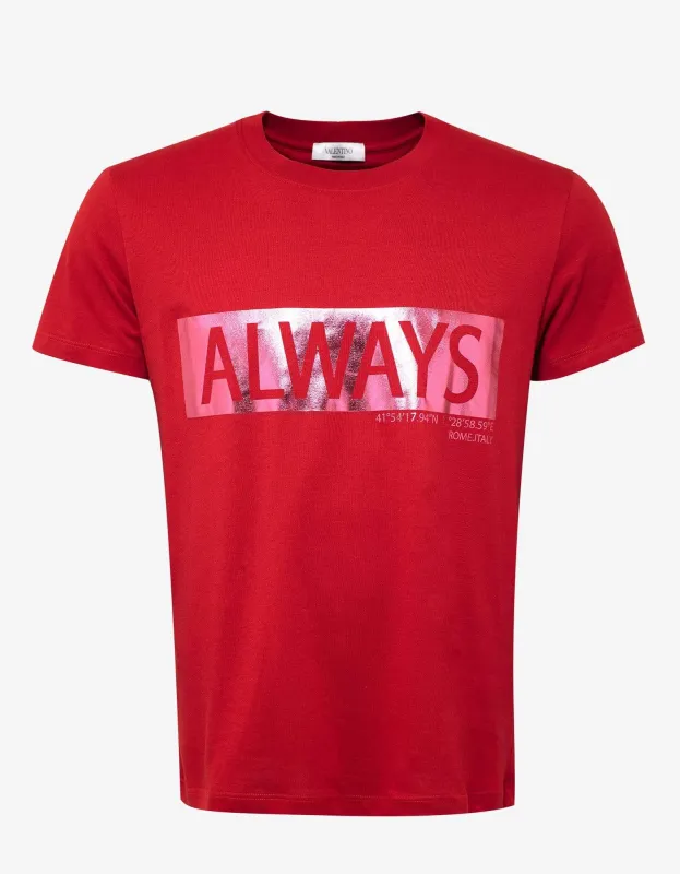 Valentino Red 'Always' Print T-Shirt sold by Zoo Fashions