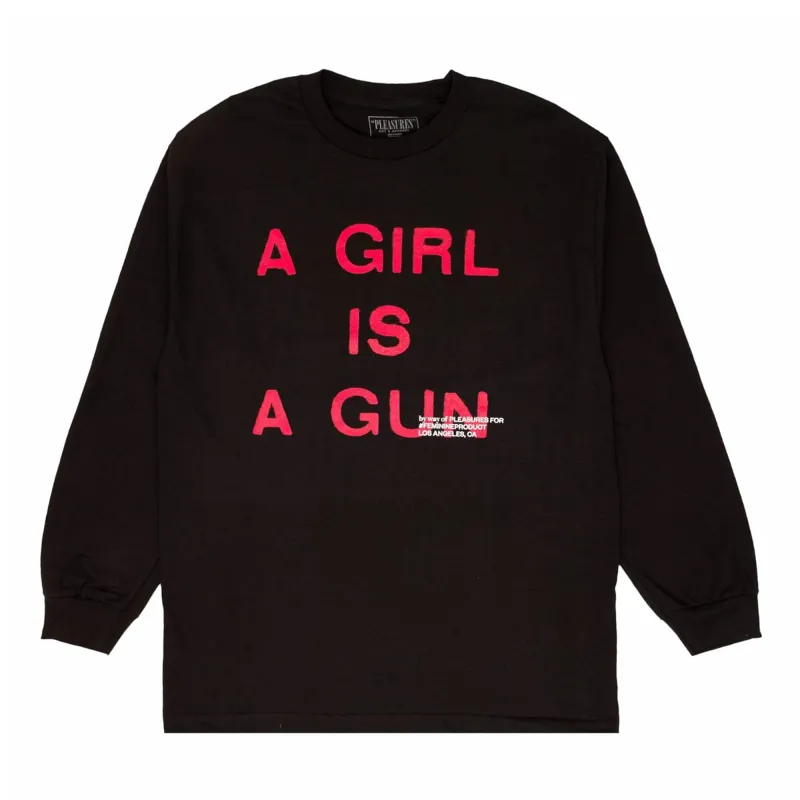 Girl Is A Gun Long Sleeve T-Shirt made by Pleasures