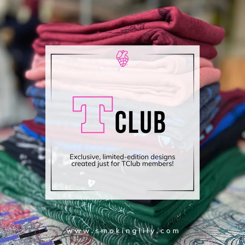 T Club made by Smoking Lily