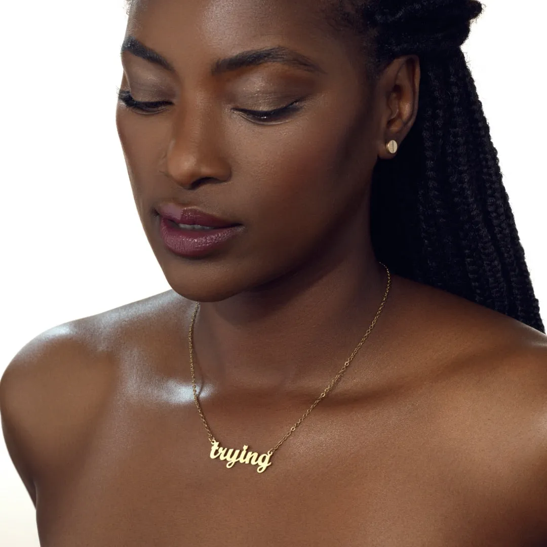 "Trying" Script Nameplate Necklace sold by Mad Fine product image thumbnail 2
