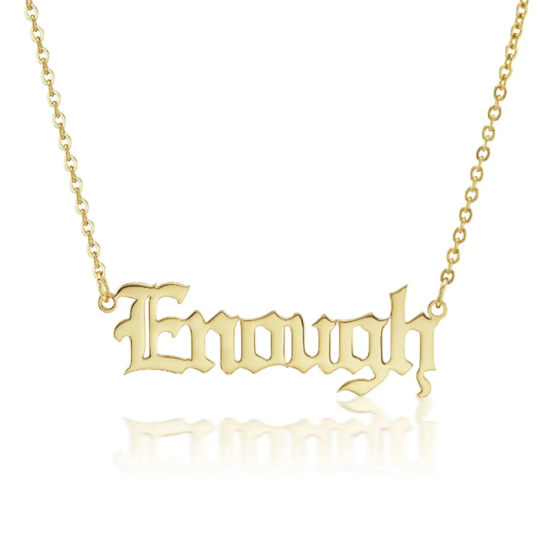 "Enough" Gothic Nameplate Necklace sold by Mad Fine