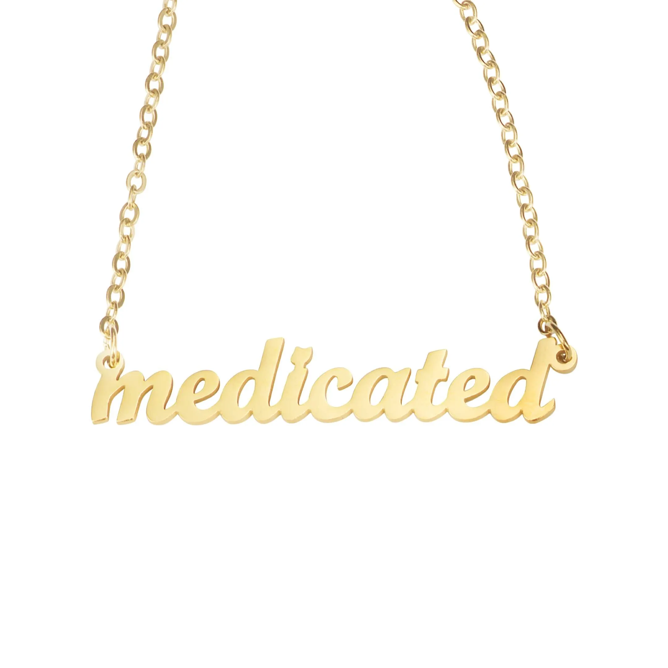 "Medicated" Script Nameplate Necklace sold by Mad Fine