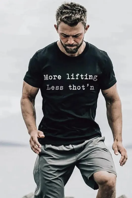 More Lifting Less Thot'n Printed Men's T-shirt sold by Polyalien