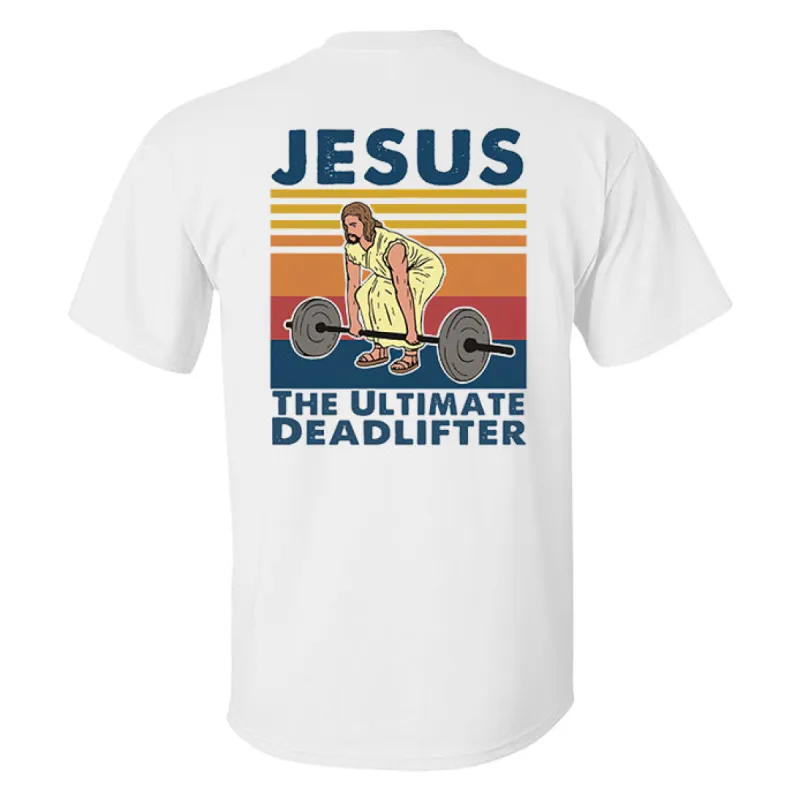 Jesus The Ultimate Deadlifter Printed Men's T-shirt sold by Polyalien