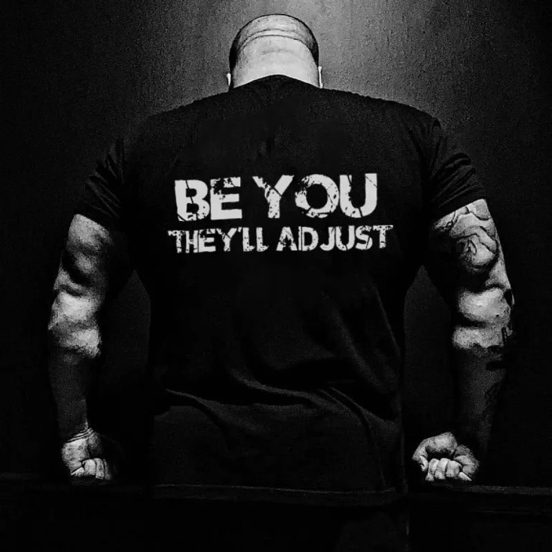 Be You They'll Adjust Printed Men's T-shirt sold by Polyalien