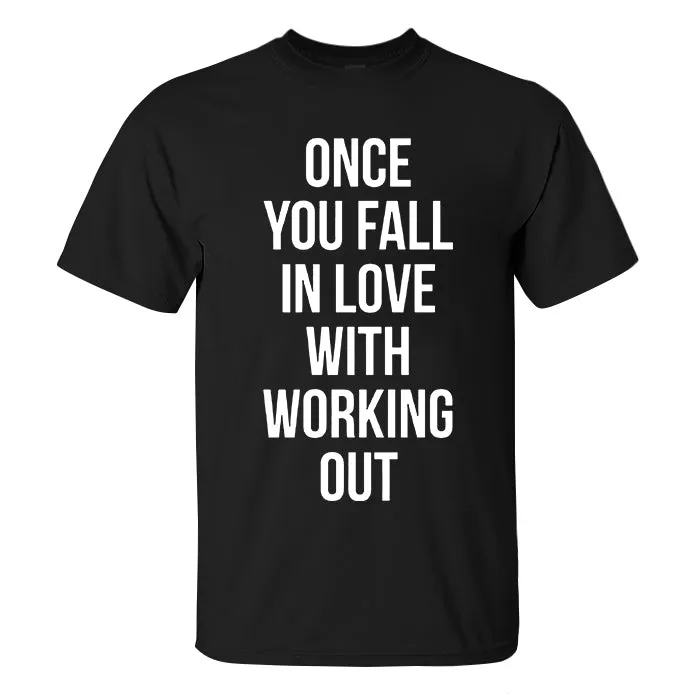 Once You Fall In Love With Working Out Printed Men's T-Shirt sold by Polyalien product image thumbnail 2