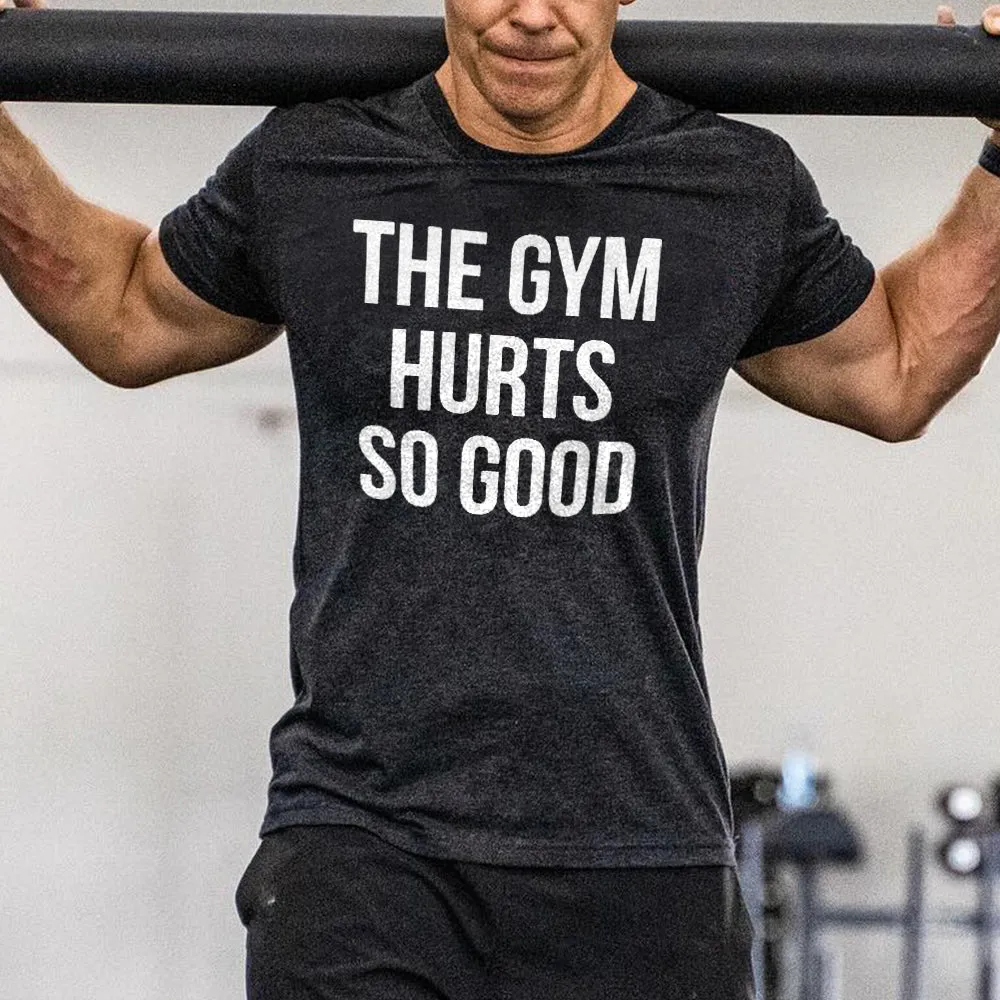 The GYM Hurts So Good Printed Men's T-Shirt sold by Polyalien