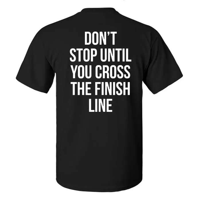 Don't Stop Until You Cross The Finish Line Printed Men's T-Shirt sold by Polyalien product image thumbnail 2