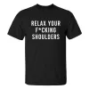 Relax Your F*cking Shoulders Printed Men's T-shirt sold by Polyalien