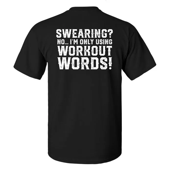 Swearing? No... I'm Only Using Workout Words Printed Men's T-shirt sold by Polyalien product image thumbnail 2