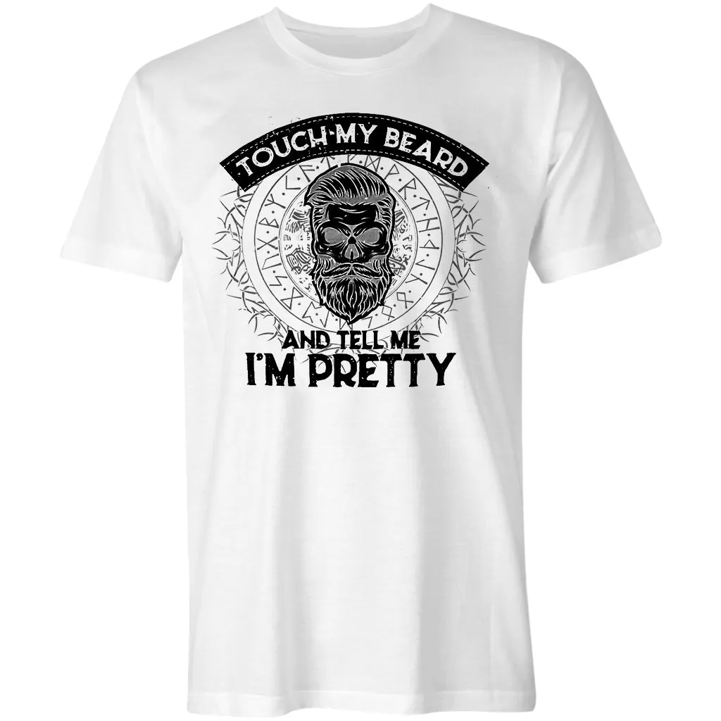 Touch My Beard And Tell Me I'm Pretty Printed Men's T-shirt sold by Polyalien product image thumbnail 4