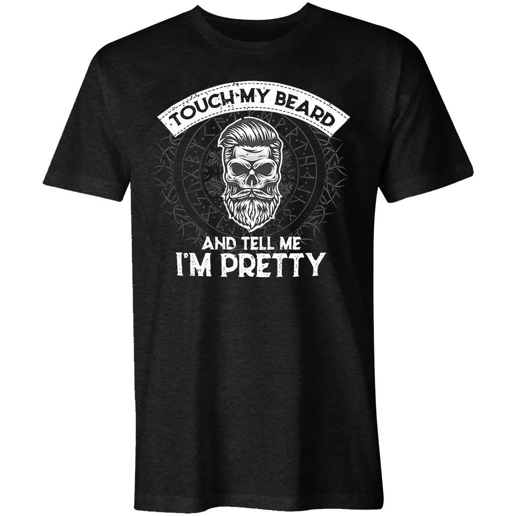 Touch My Beard And Tell Me I'm Pretty Printed Men's T-shirt sold by Polyalien product image thumbnail 2
