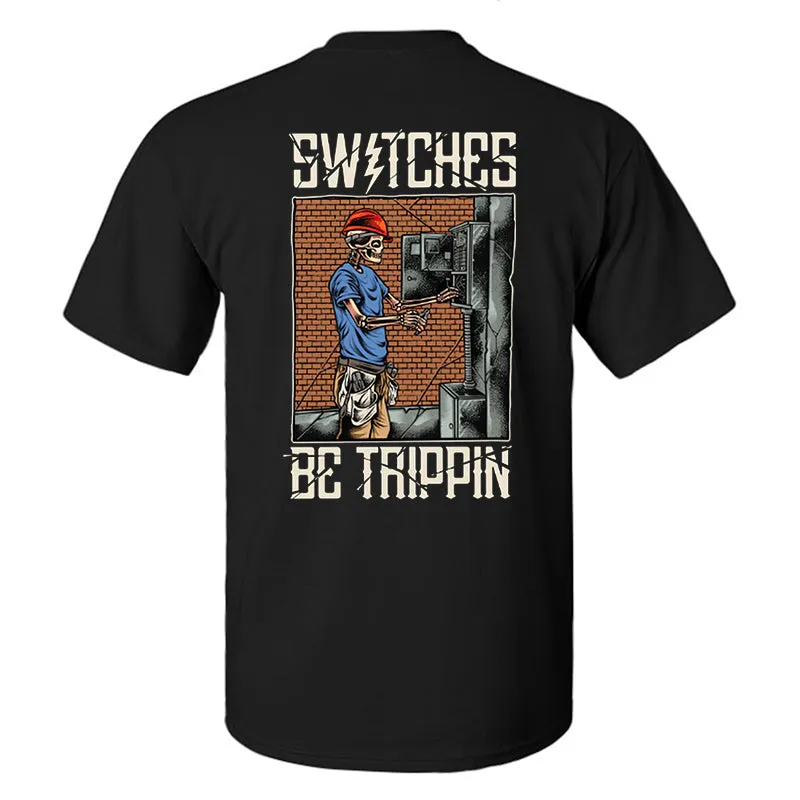 Switches Be Trippin Printed Men's T-shirt sold by Polyalien product image thumbnail 2