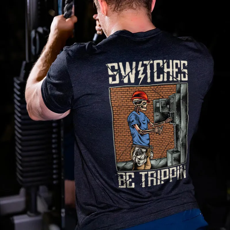 Switches Be Trippin Printed Men's T-shirt sold by Polyalien