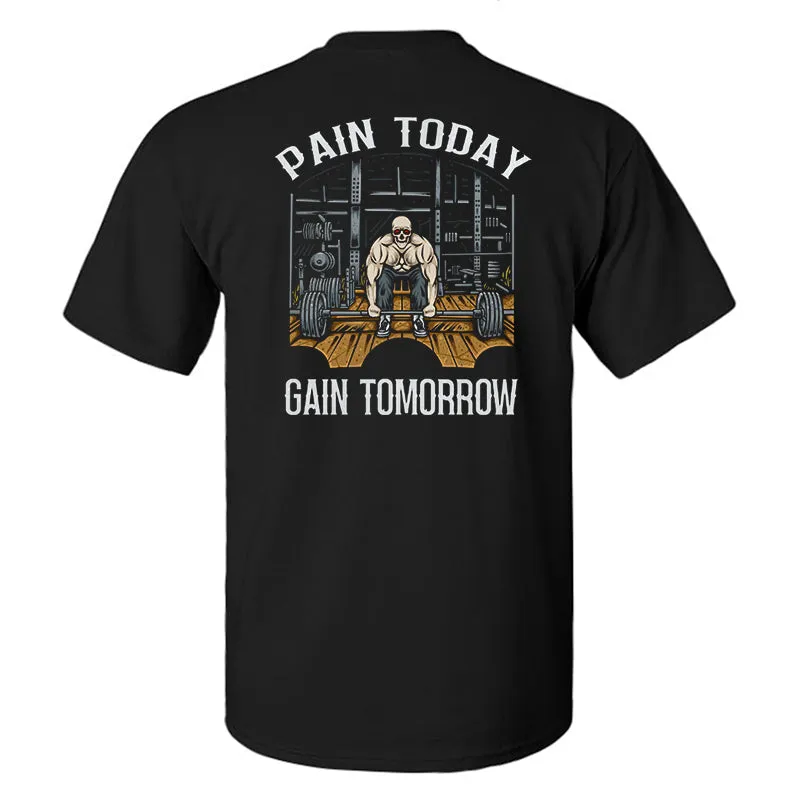 Pain Today Gain Tomorrow Printed Men's T-shirt sold by Polyalien product image thumbnail 2
