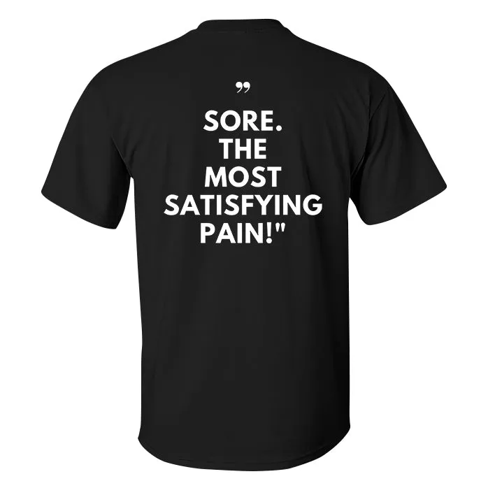 Sore. The Most Satisfying Pain! Printed Men's T-shirt sold by Polyalien product image thumbnail 2