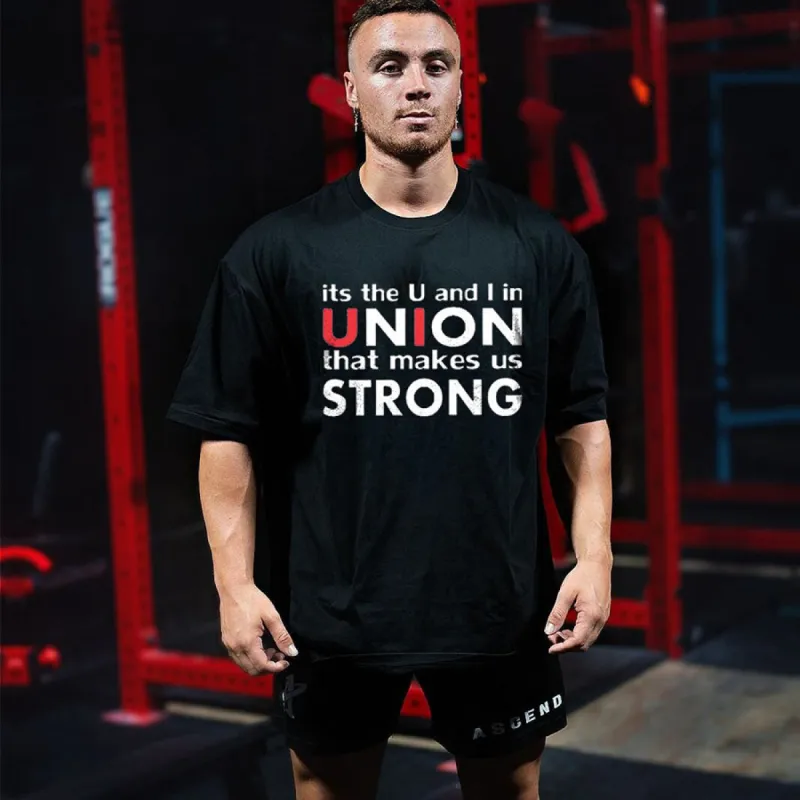 Its The U And I In Union That Makes Us Strong Printed Men's T-shirt sold by Polyalien