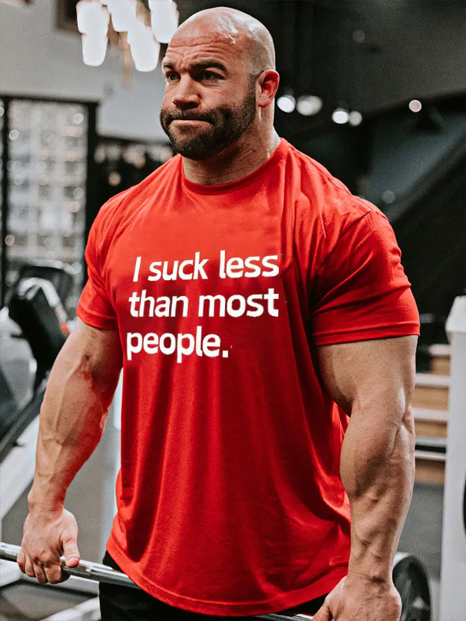 I Suck Less Than Most People Printed Men's T-shirt sold by Polyalien product image thumbnail 5