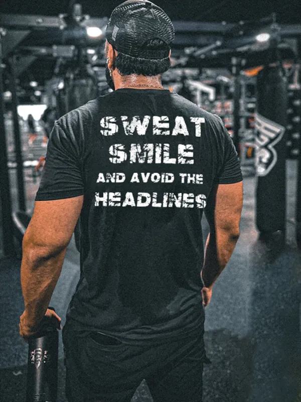 Sweat Smile And Avoid The Headlines Printed Men's T-shirt sold by Polyalien