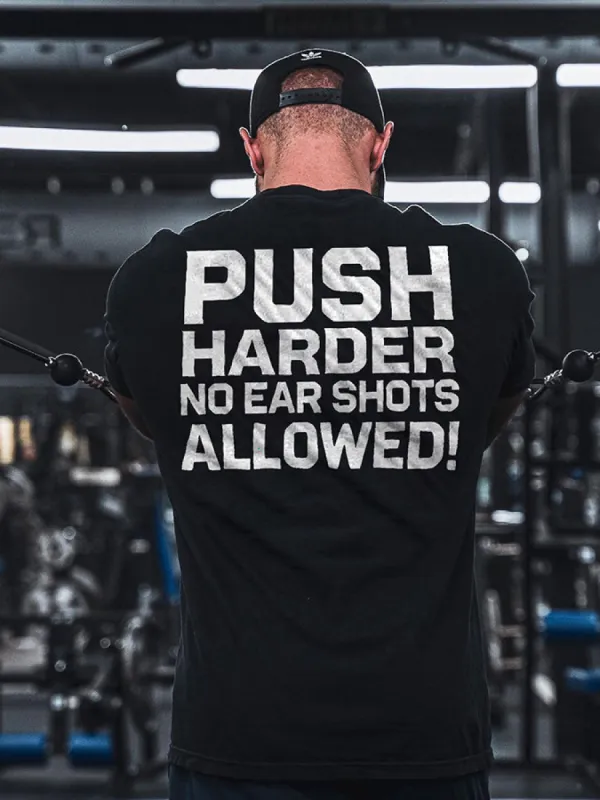 Push Harder No Ear Shots Allowed! Printed Men's T-shirt sold by Polyalien