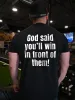 God Said You'll Win In Front Of Them Printed Men's T-shirt sold by Polyalien
