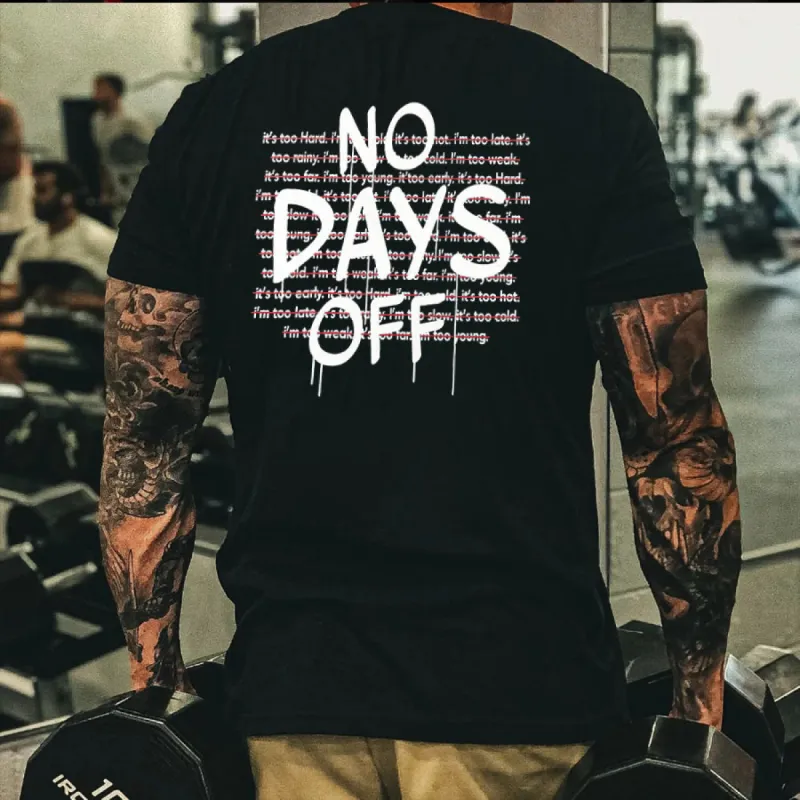 No Days Off Printed Men's T-shirt sold by Polyalien