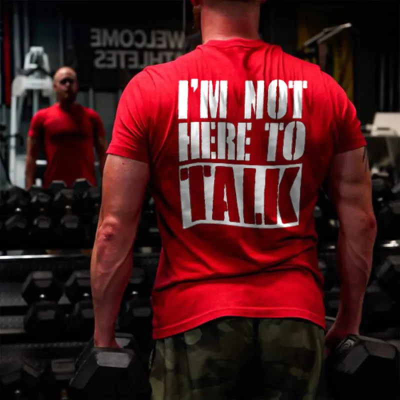 I'm Not Here To Talk Printed Men's T-shirt sold by Polyalien