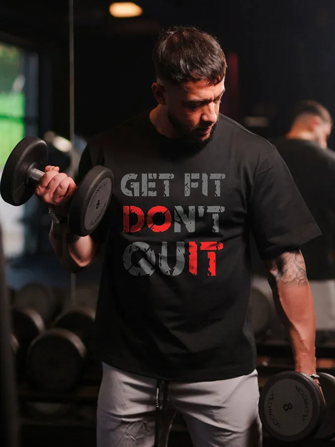 Get Fit Don't Quit Printed Men's T-shirts sold by Polyalien