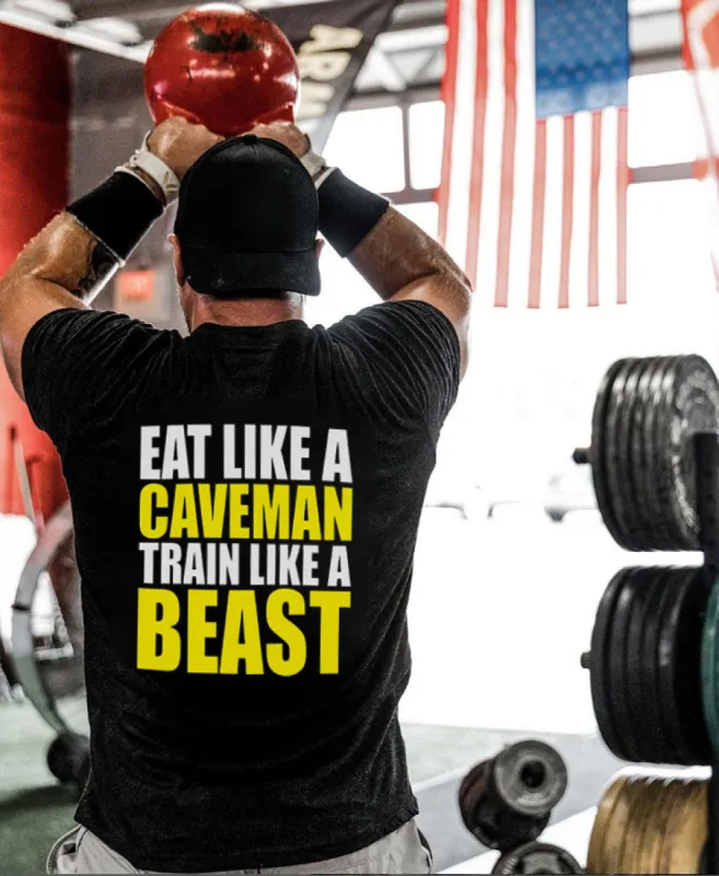Eat Like A Caveman Train Like A Beast Printed Men's T-shirts sold by Polyalien