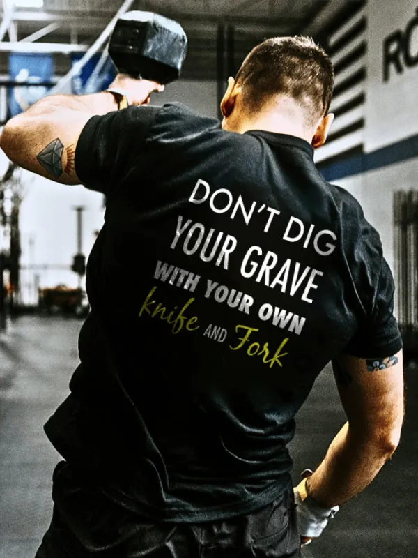 Don't Dig Your Grave With Your Own Knife And Fork Printed Men's T-shirts sold by Polyalien