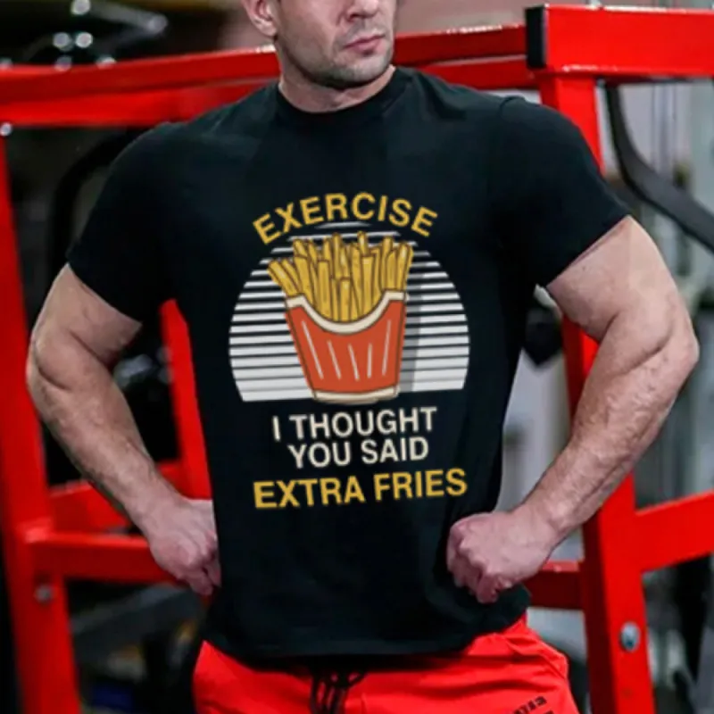 Exercise I Thought You Said Extra Fries Printed Men's T-shirt sold by Polyalien